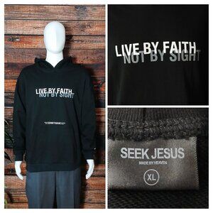 Seek Jesus Sweatshirt XL Black Made By Heaven Live by Faith Not by Sight Hoodie
